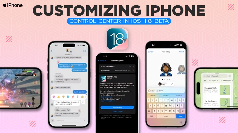 customizing iphone control center in ios 18 beta