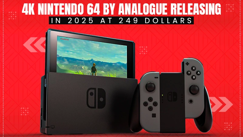 4k nintendo 64 by analogue releasing in 2025 at 249 dollars