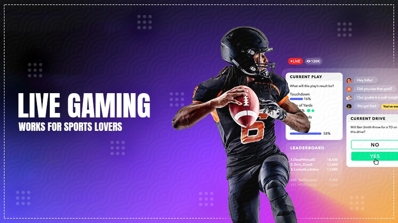 live gaming works for sports lovers